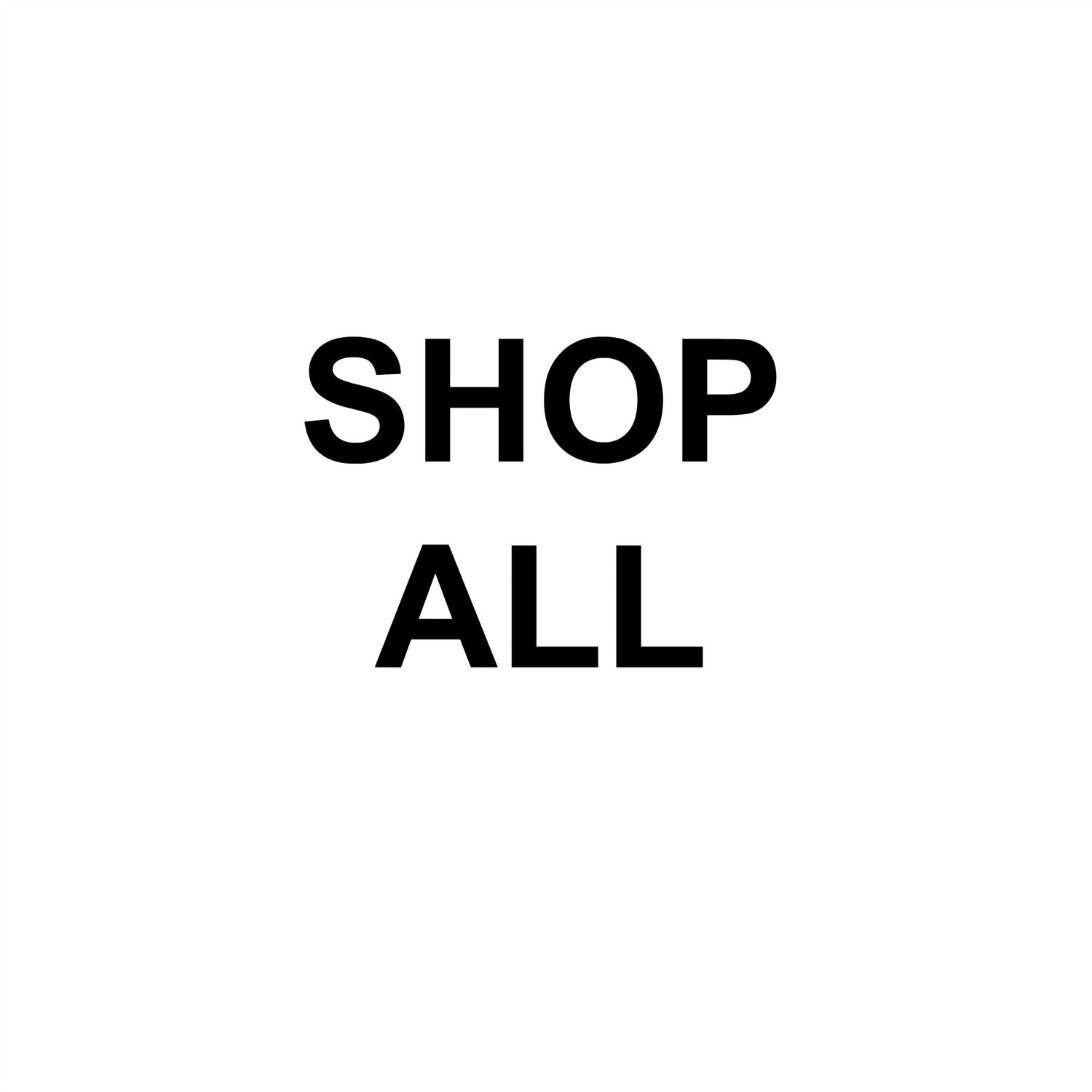 SHOP ALL