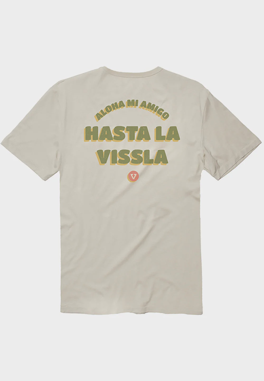 VISSLA HASTA LA VISTA MENS TEE - BONE